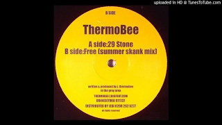 Thermobee – 29 Stone