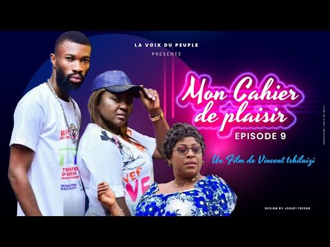 MON CAHIER DE PLAISIR Episode 9 Théâtre Congolais