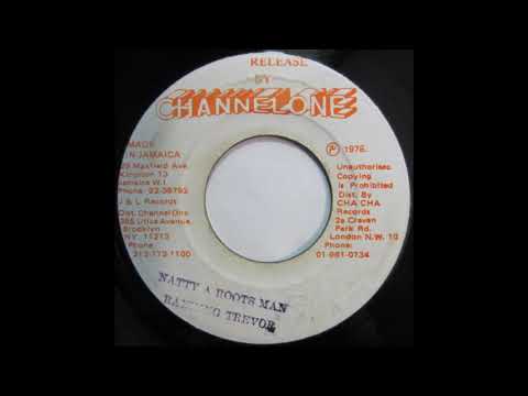 Ranking Trevor - Natty a Roots Man (Roots Invasion Dub Plate)