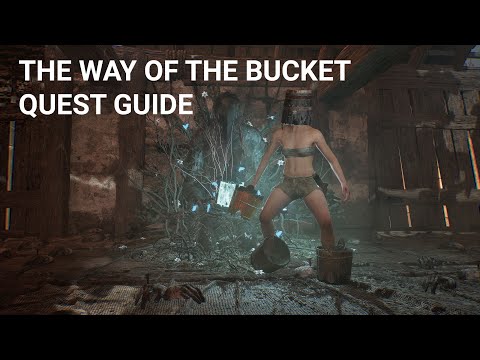 Lords of the Fallen - The Way of the Bucket (Quest Guide)