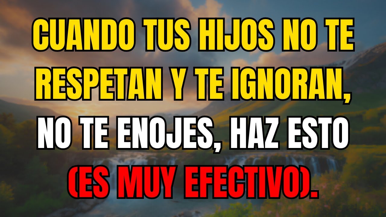 Si tus hijos no te respetan o te IGNORAN, mantén la CALMA y HAZ ESTO