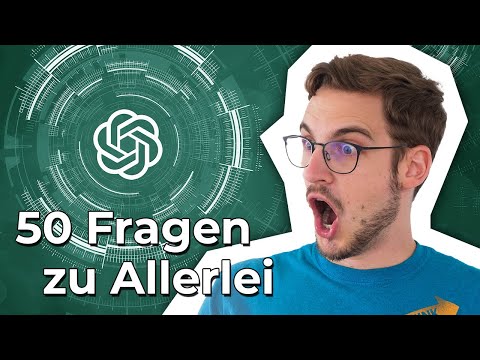 ALLGEMEINWISSEN laut ChatGPT | 50 Fragen von ChatGPT