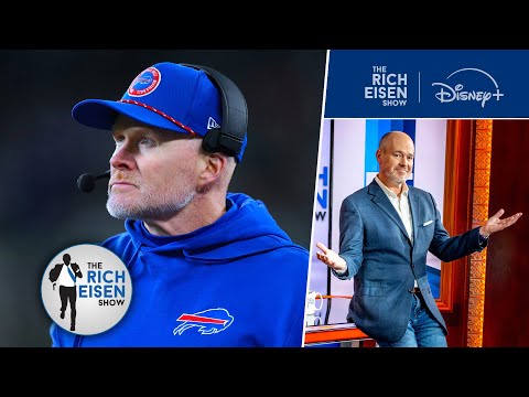 “Stunned!” - Rich Eisen Reacts to the Buffalo Bills Firing HC Sean McDermott | The Rich Eisen Show