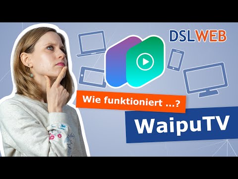 Wie funktioniert Waipu TV?