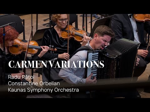 Carmen Fantasy - Radu Rățoi - Constantine Orbelian - Kaunas Symphony Orchestra