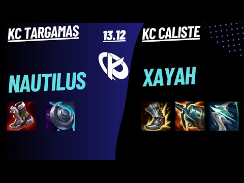 KC TARGAMAS & KC CALISTE: NAUTILUS & XAYAH VS RAKAN & KAI’SA - (BOT) - EUW CHALLENGER - PATCH 13.12