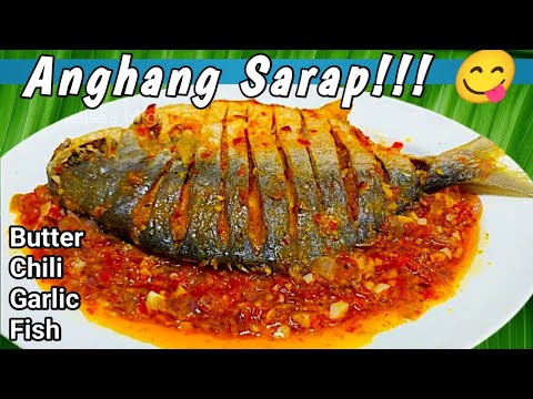“The Best Luto Ng Pompano Fish! Butter Gralic, Chilli, Pompano Recipe/ Anghang Sarap!!
