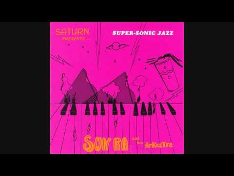 Sun Ra and His Arkestra "Sunology (part I & II)"