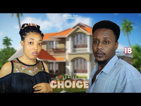 CHOICE [ Ep 18 ]