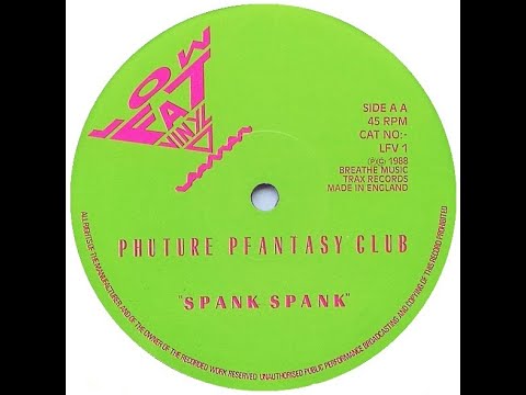 Phuture –  Spank Spank 1988