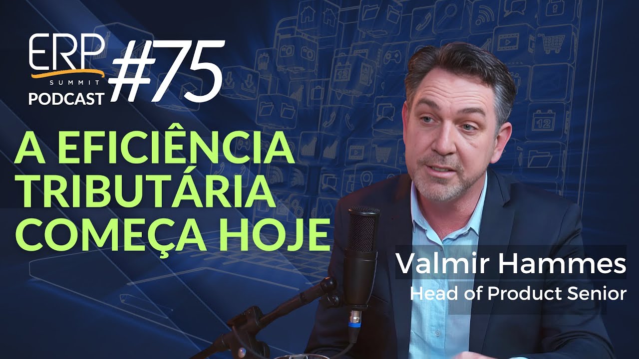  A eficiência tributária começa hoje - Valmir Hammes, Head of Product Senior