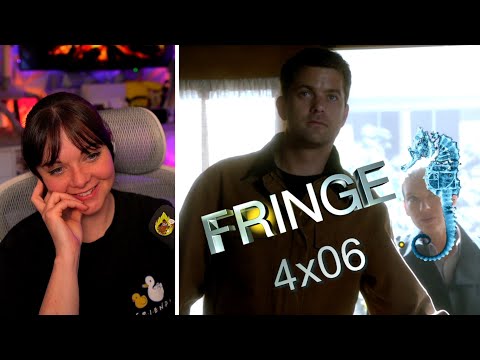 Fringe 4x06 REACTION
