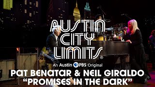 Pat Benatar &amp; Neil Giraldo on Austin City Limits &quot;Promises in the Dark&quot;