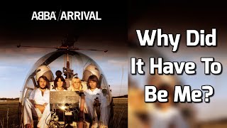 ABBA - Why Did It Have To Be Me? (lyrics)