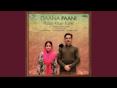 Rabb Khair Kare (From "Daana Paani" Soundtrack)