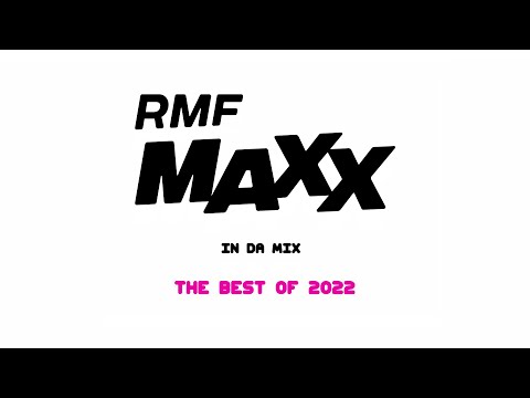 RMF MAXX In Da Mix | The Best Of 2022
