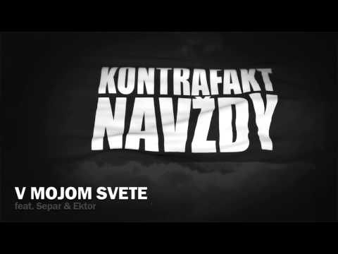 Kontrafakt - V Mojom Svete feat. Separ, Ektor prod. Maiky Beatz