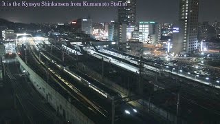 preview picture of video '九州新幹線4xHigh speed再生熊本駅夜景 Kyusyu Shinkansen from Kumamoto Sta.'