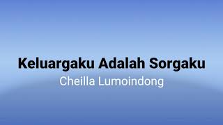 Download lagu Keluargaku Adalah Sorgaku Cheilla Lumoindong... mp3
