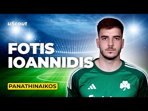 How Good Is Fotis Ioannidis at Panathinaikos?