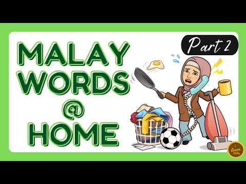 Malay Words at Home | Daily Vocabulary (Part 2)