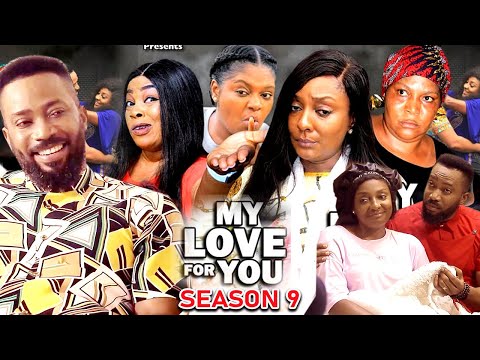 MY LOVE FOR YOU SEASON 9 - (New Trending Movie)Fredrick Leonard 2022 Latest Nigerian Nollywood Movie