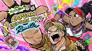 チャンスを掴め！Capcom Creators JP杯 Round 2 アナウンストレーラー