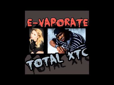 E-Vaporate - Total XTC (Original Mix)