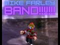MIKE FARLEY BAND EARRAPE