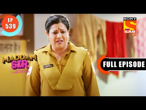 Drug Dealing - Maddam Sir - Ep 539 - Full Episode - 28 June 2022