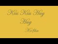 Kiss Kiss Hug Hug with Lyrics On-Screen 