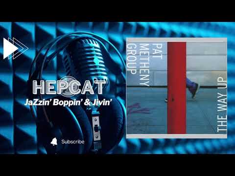 Pat Metheny Group - The Way Up [Full Album]