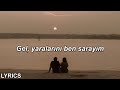 Berk Baysal Yaralarını Ben Sarayım Sözleri
