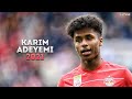 Karim Adeyemi 2021 - The Generational Talent | Skills & Goals | HD