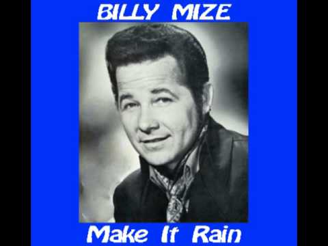 BILLY MIZE - Make It Rain (1969) Fantastic Lyrics!