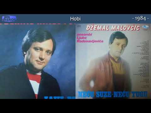 Dzemal Malovcic - Hobi - (Audio 1984)