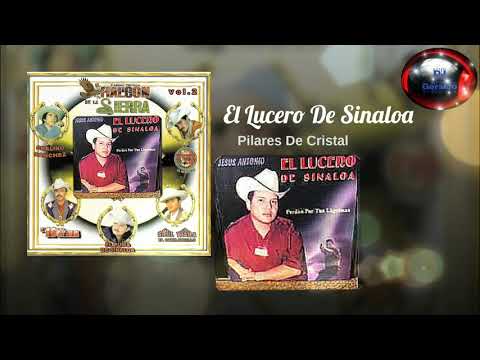 El Lucero De Sinaloa - Pilares De Cristal