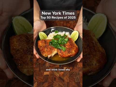 Cooking Every Recipe on the NYT Top 50 List of 2025 | Crispy Chicken with Lime Butter #recipe