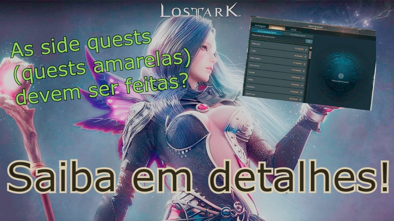 Você sabe o real motivo de fazer as side quests (quests amarelas) em LOST ARK?