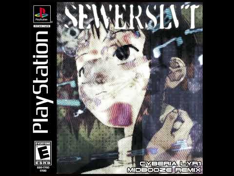 Sewerslvt - Cyberia lyr1 (Midbooze Remix)