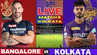 Live: RCB Vs KKR, Match 9, Kolkata vs Bangalore  | IPL Live Scores & Commentary | IPL LIVE 2023