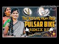 Pulsar Bike Medha Ranu Bava Dj Song Remix By Dj Chanti Smiley Official Pulsarbikemedharanubava Pulsa