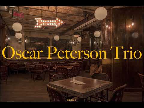 [Playlist] Oscar Peterson Trio와 텅 빈 재즈바