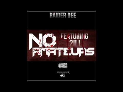 No Amateurs - Raider Dee Feat. 2ILL