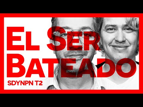 T2 Ep14: EL SER BATEADO - SE DICE Y NO PASA NADA