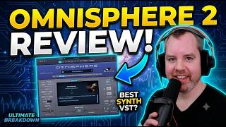 Omnisphere 2 Review & Tutorial
