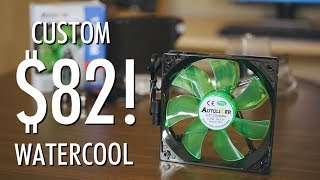 My $82 Custom PC Water Cooling Loop! - Part 1: The Parts | OzTalksHW