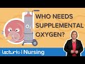 Supplemental Oxygen: Fundamentals – Med-Surg Nursing | Lecturio Nursing