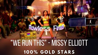 Dance Central - We Run This - Missy Elliott