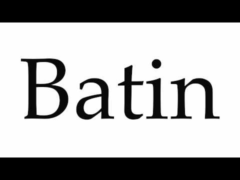 How to Pronounce Batin